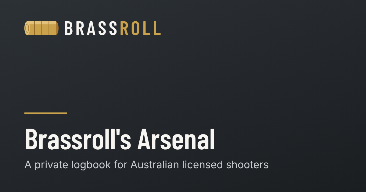 Brassroll's Arsenal | Brassroll